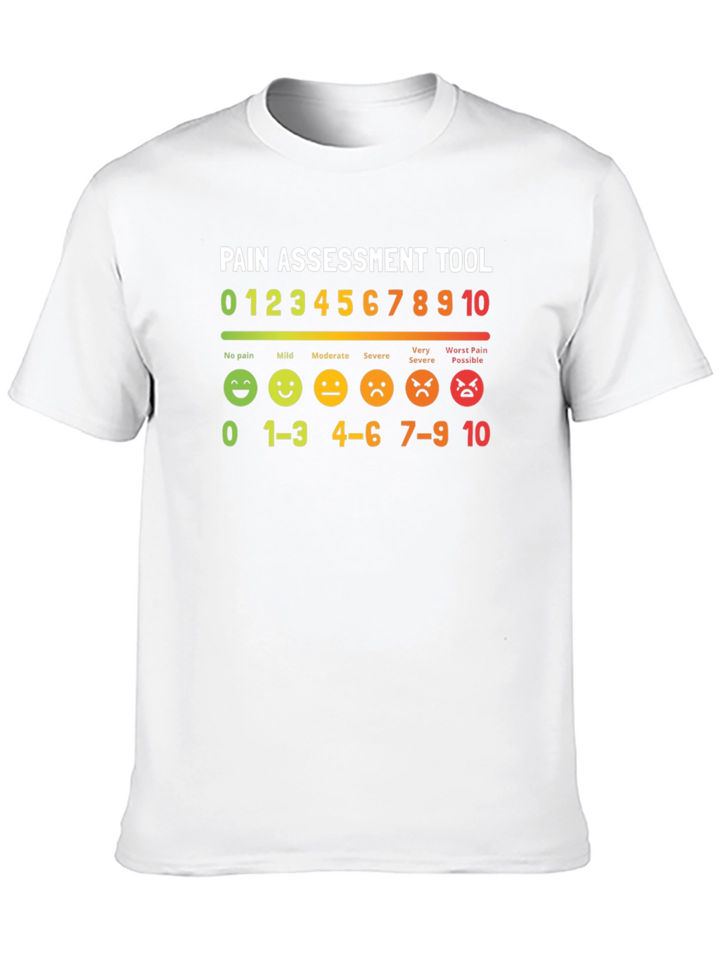 Pain Assessment Tool Graphic T-Shirt