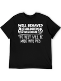 Well Behaved Children Welcome Tee