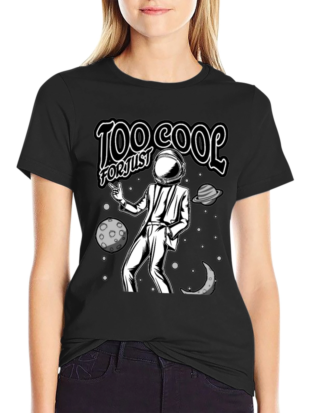 Too Cool For Just Space T-Shirt