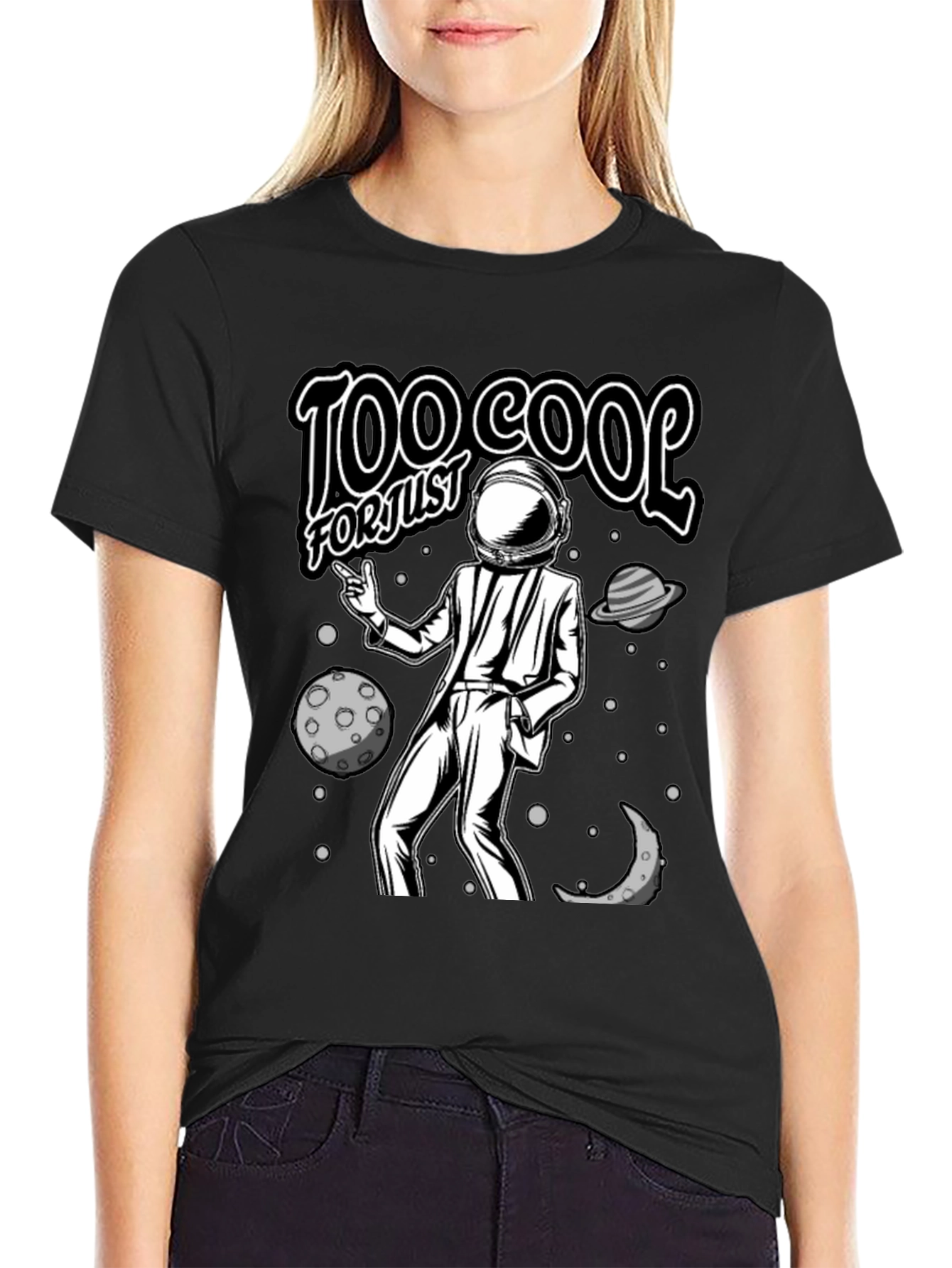 Too Cool For Just Space T-Shirt
