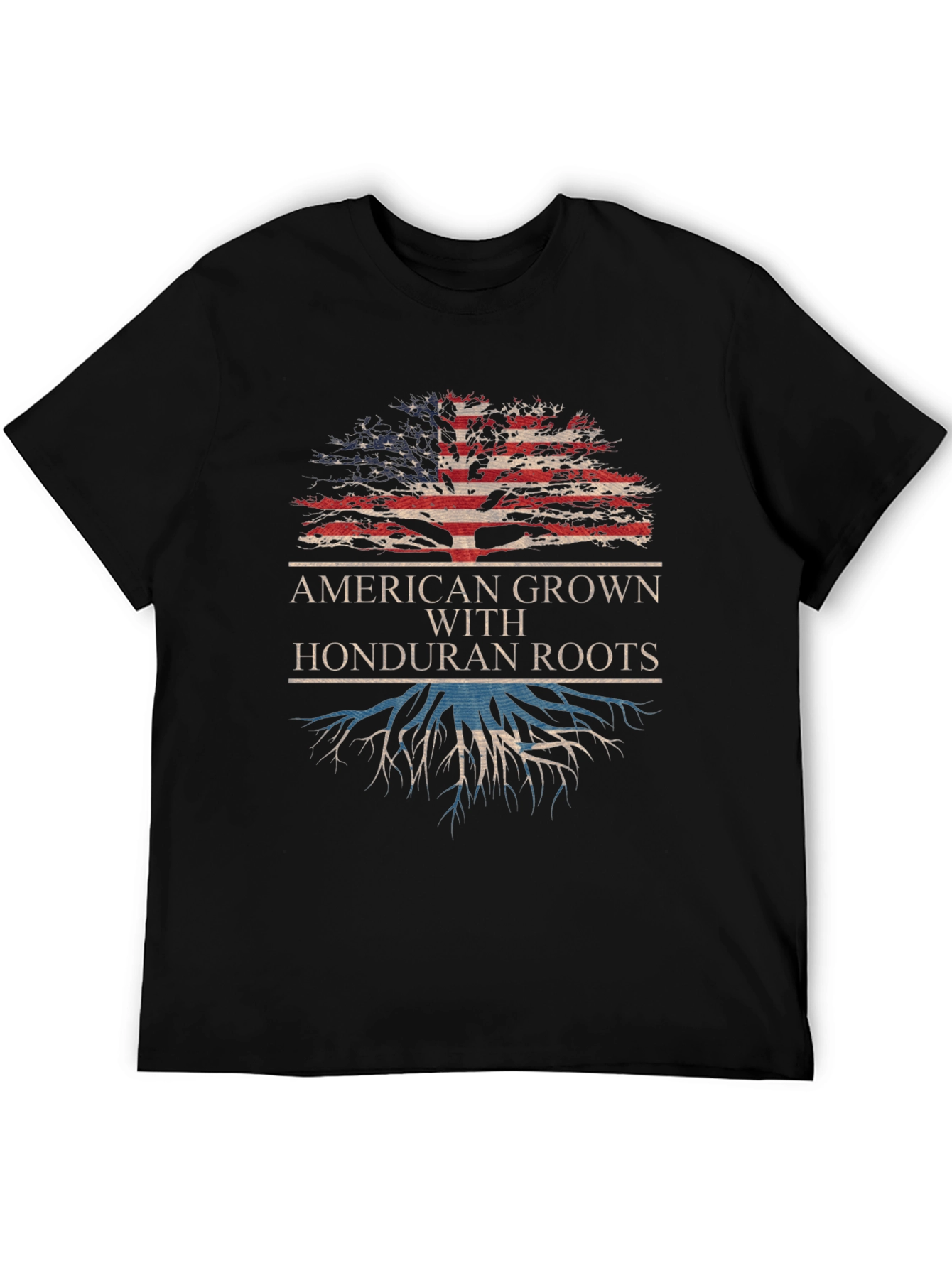 American Grown with Honduran Roots T-Shirt