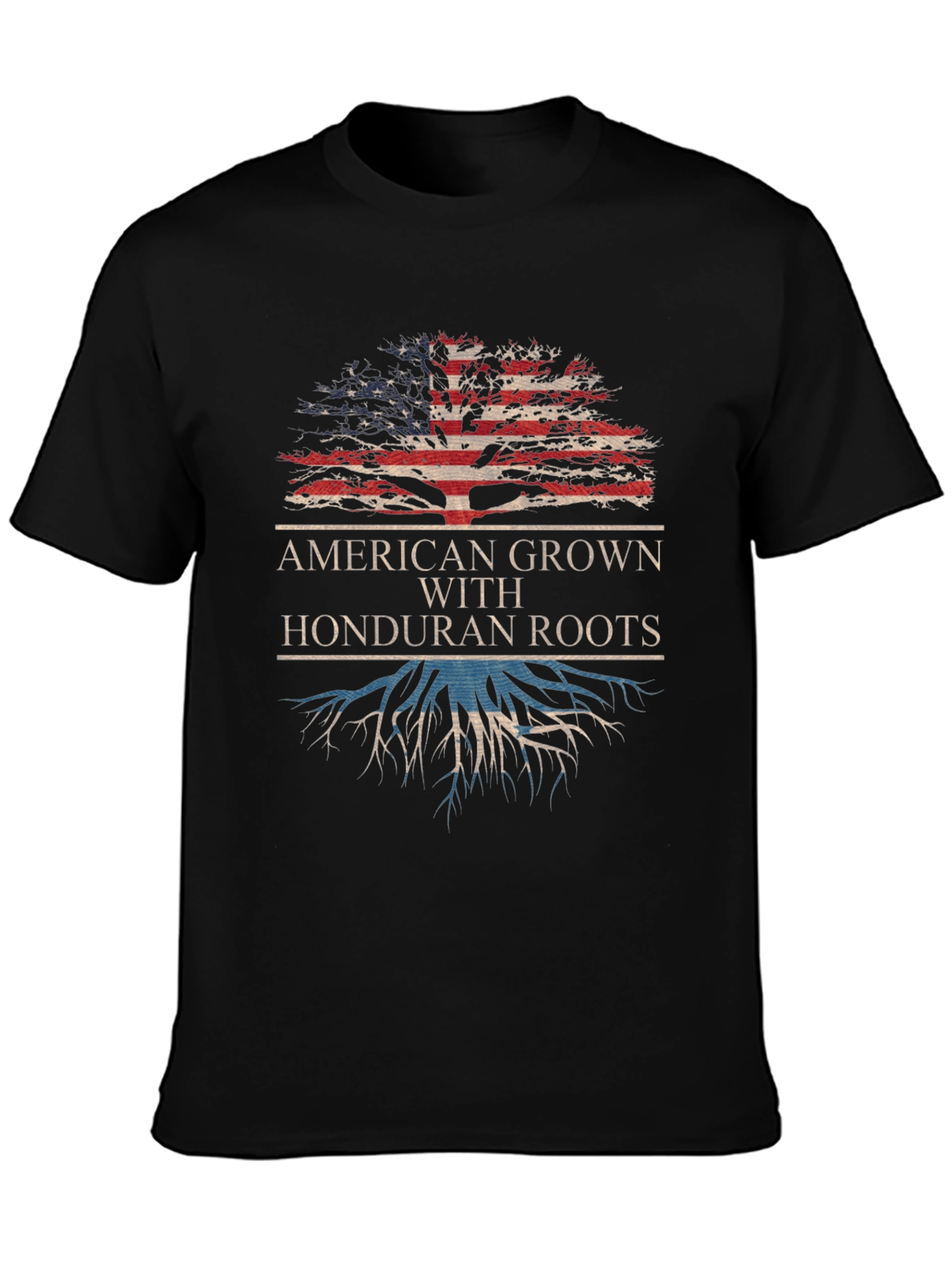 American Grown with Honduran Roots T-Shirt