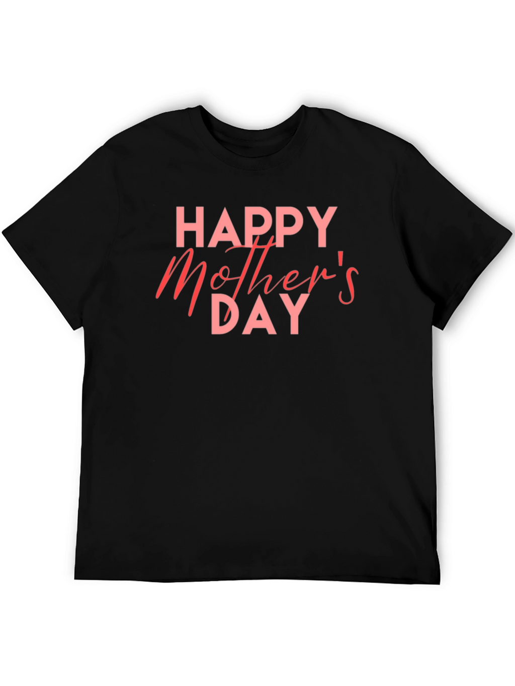 Happy Mothers Day Black T-Shirt