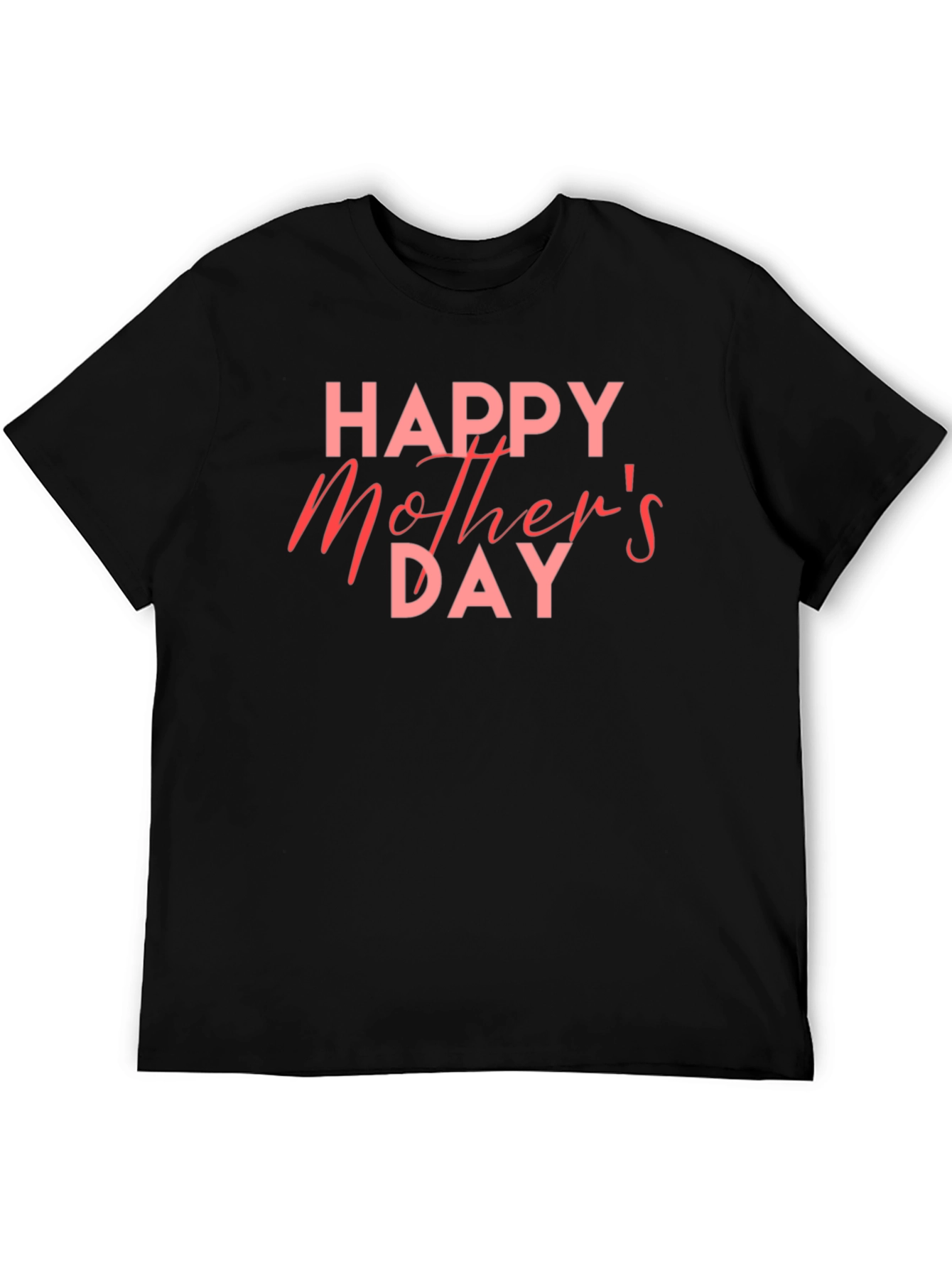Happy Mothers Day Black T-Shirt