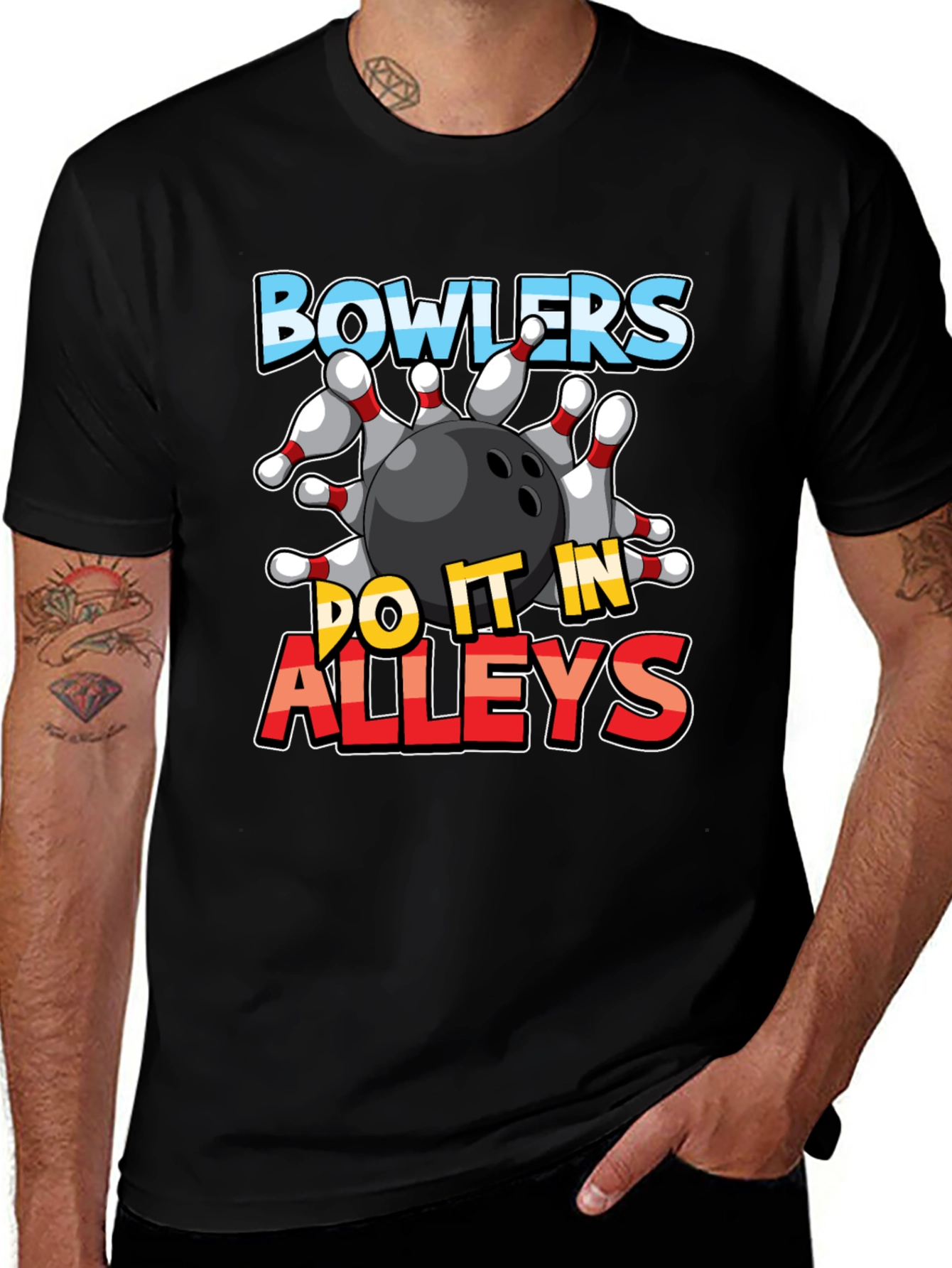 Bowlers Do It In Alleys Graphic Tee