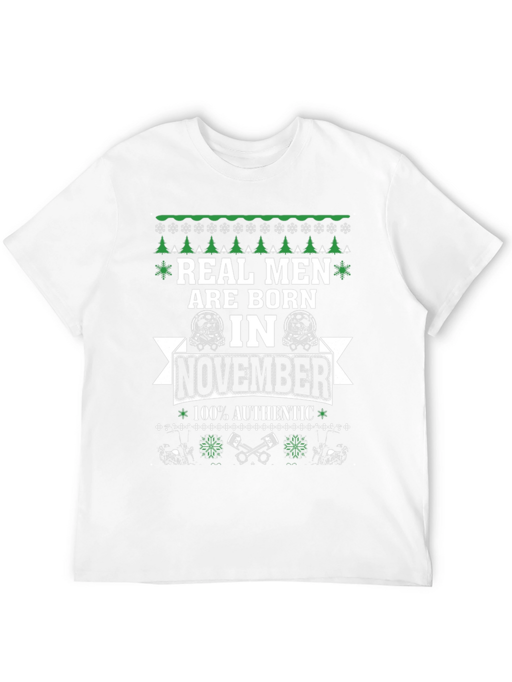 Real Men Born in November Graphic Tee