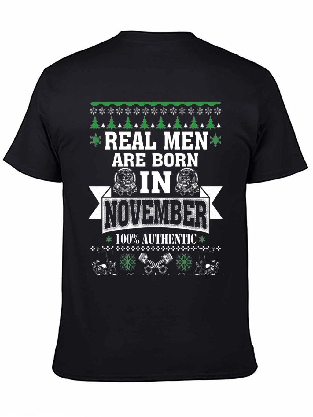 Real Men Born in November Graphic Tee