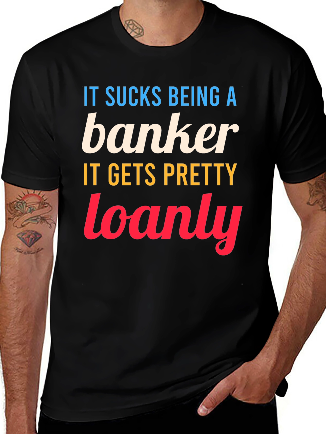 Banker Loanly Graphic T-Shirt Funny Slogan Tee
