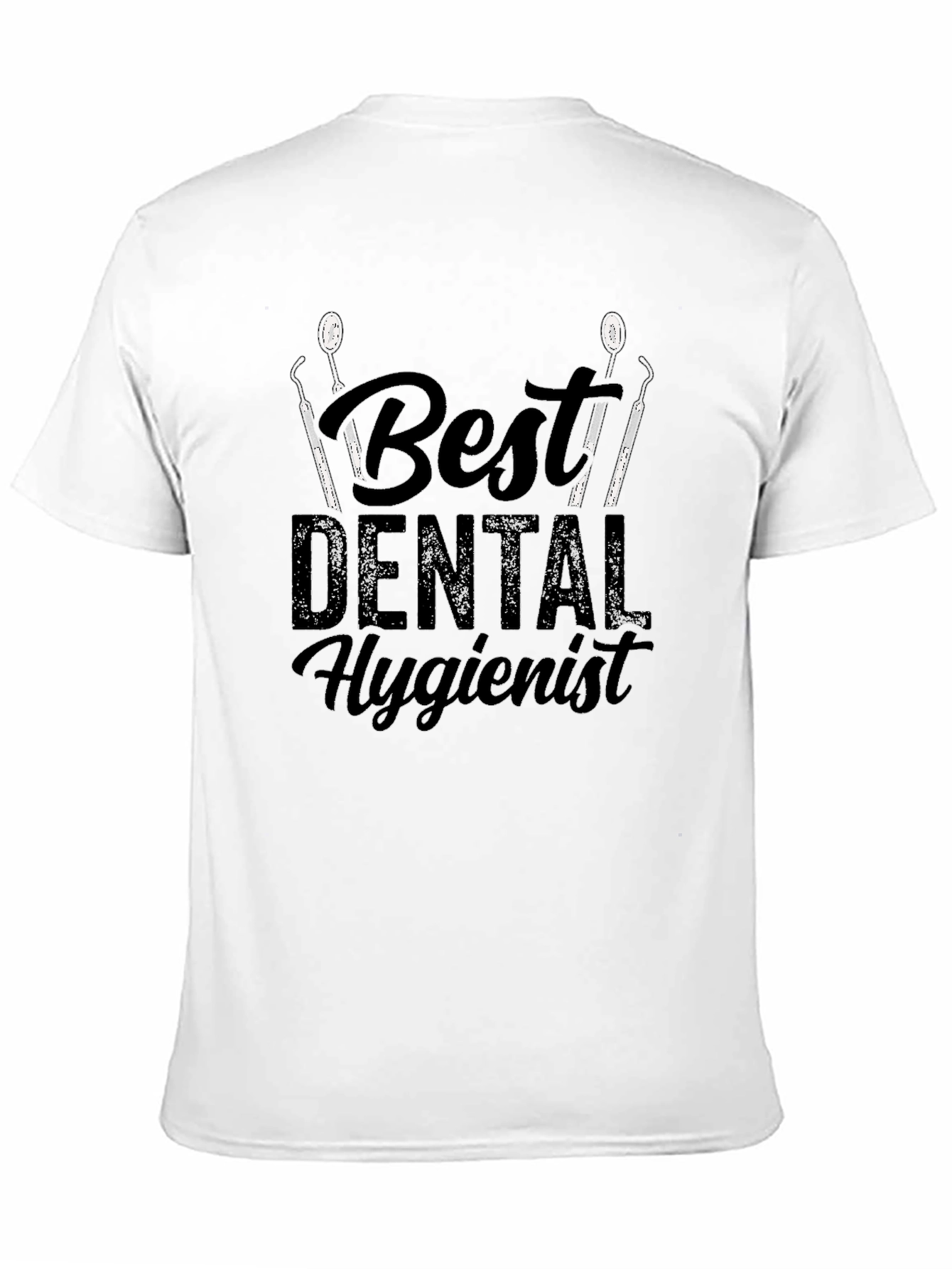 Best Dental Hygienist T-Shirt