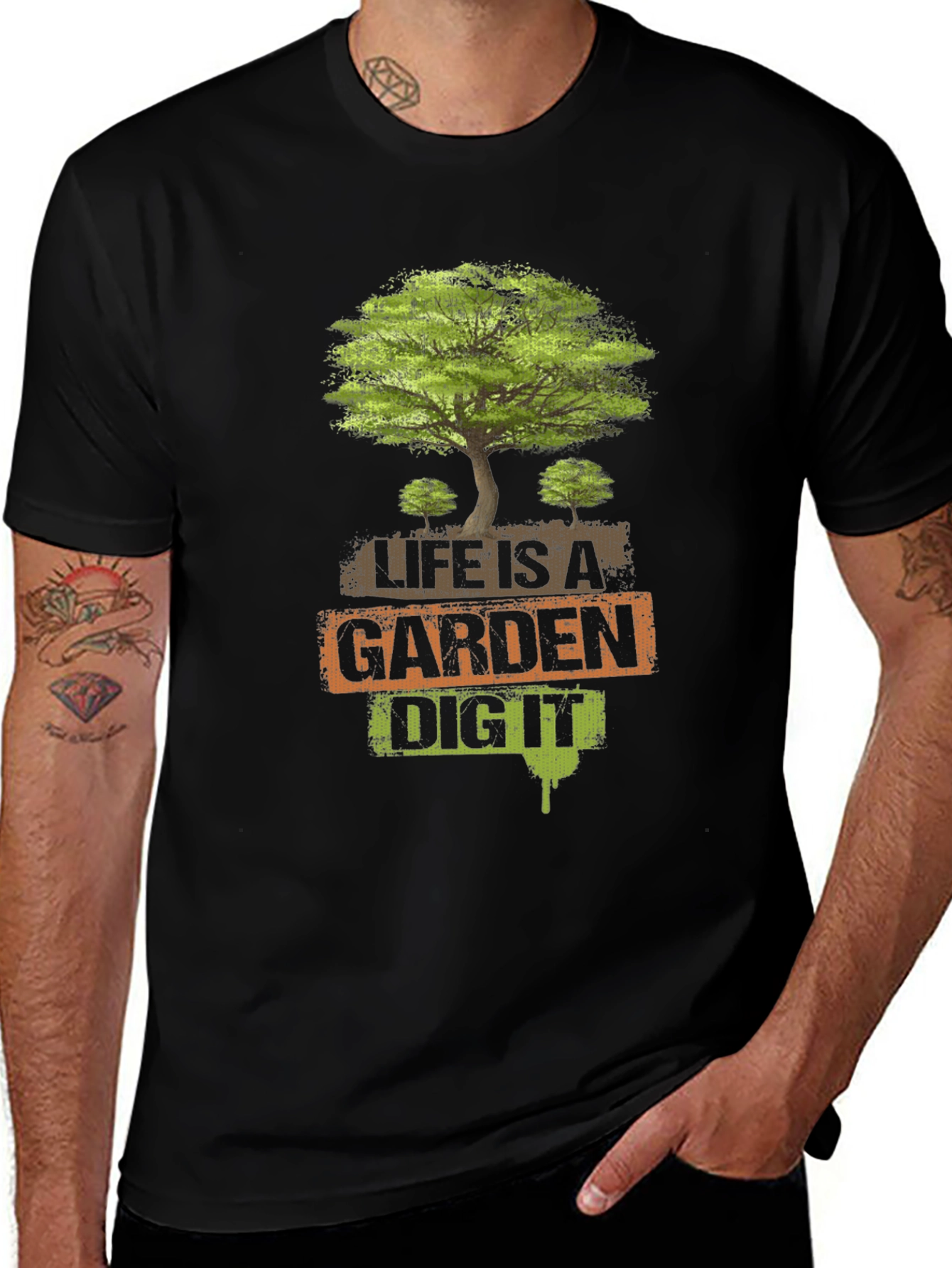 Life is a Garden - Dig It T-Shirt