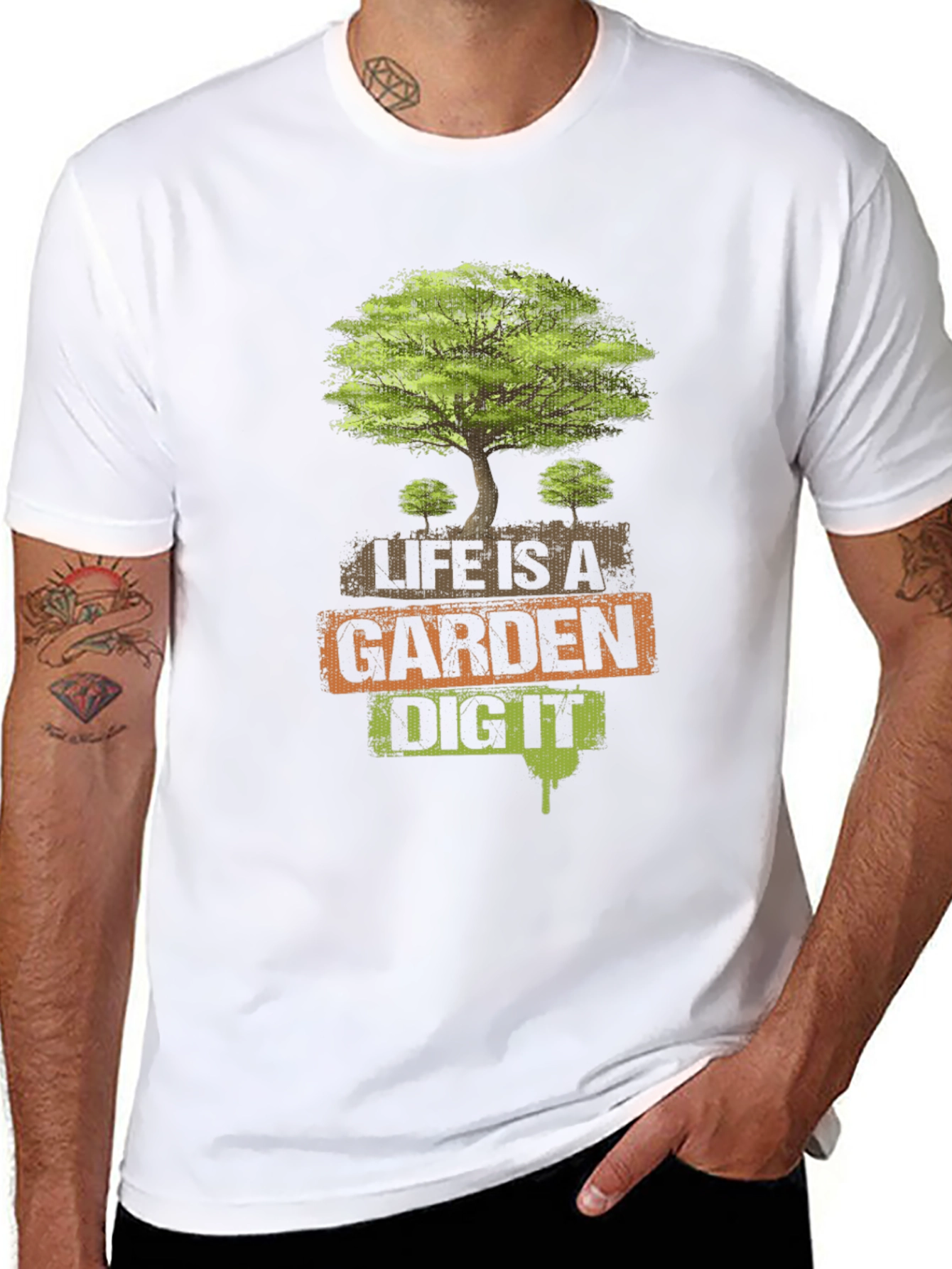 Life is a Garden - Dig It T-Shirt