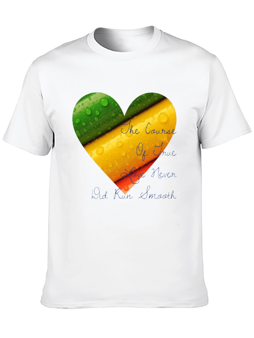 Love Never Runs Smooth T-Shirt