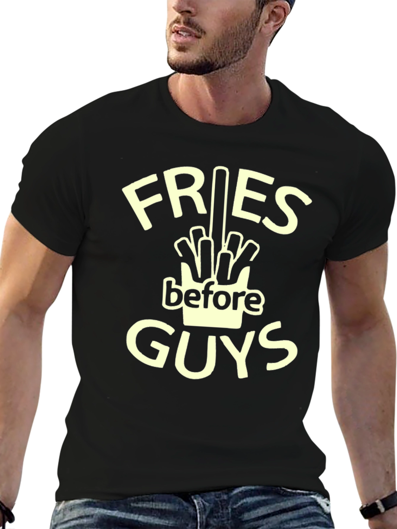 Fries Before Guys T-Shirt - Funny Foodie Tee