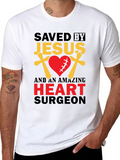 Saved By Jesus Heart Surgeon Graphic T-Shirt
