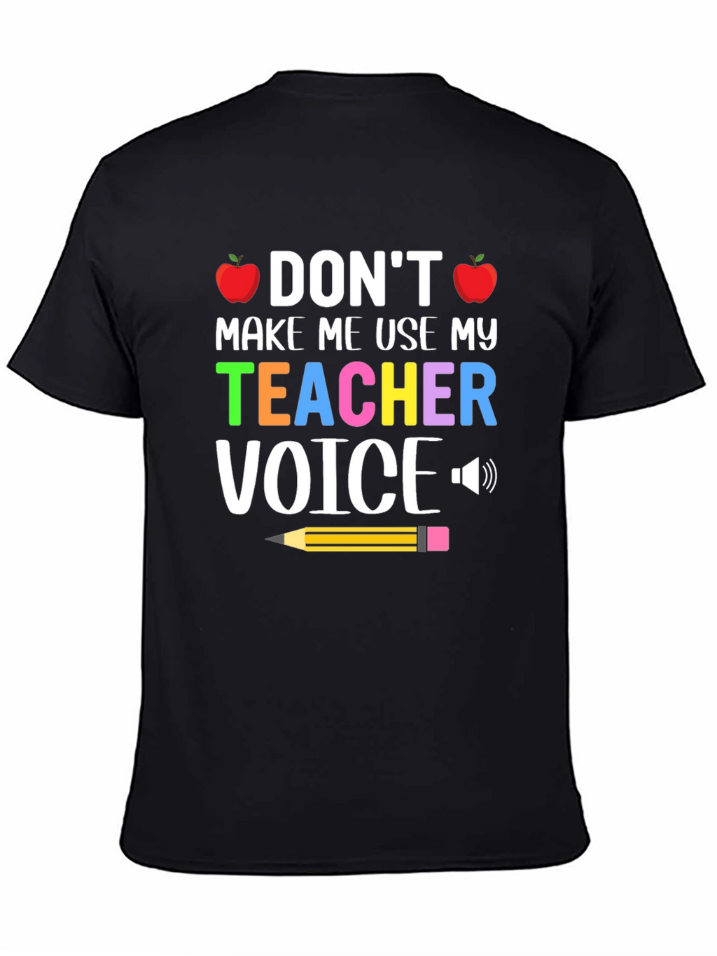 Teacher Voice T-Shirt