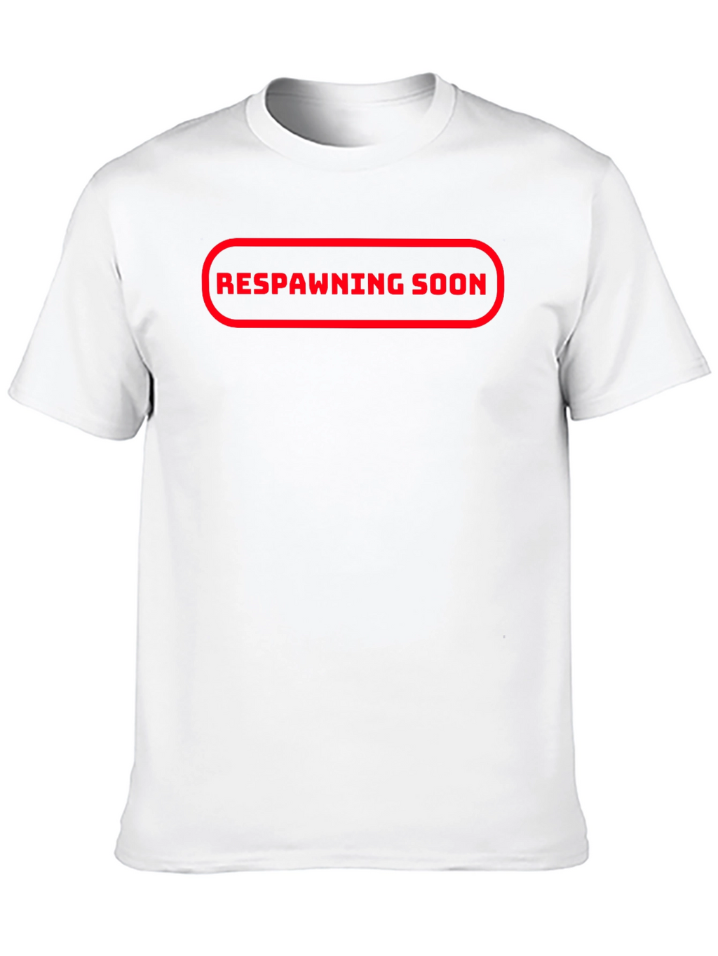 Respawning Soon Graphic Tee - Gamer T-Shirt