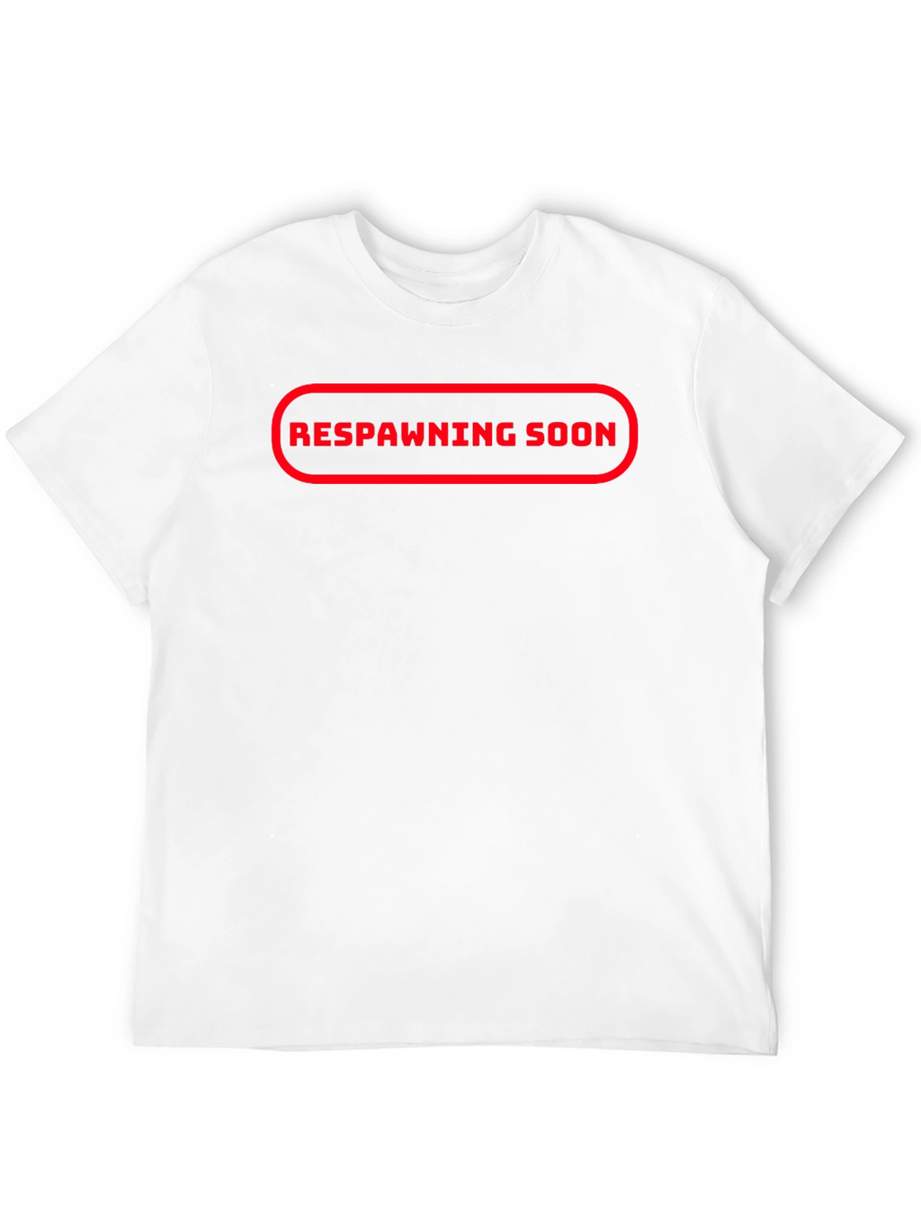 Respawning Soon Graphic Tee - Gamer T-Shirt