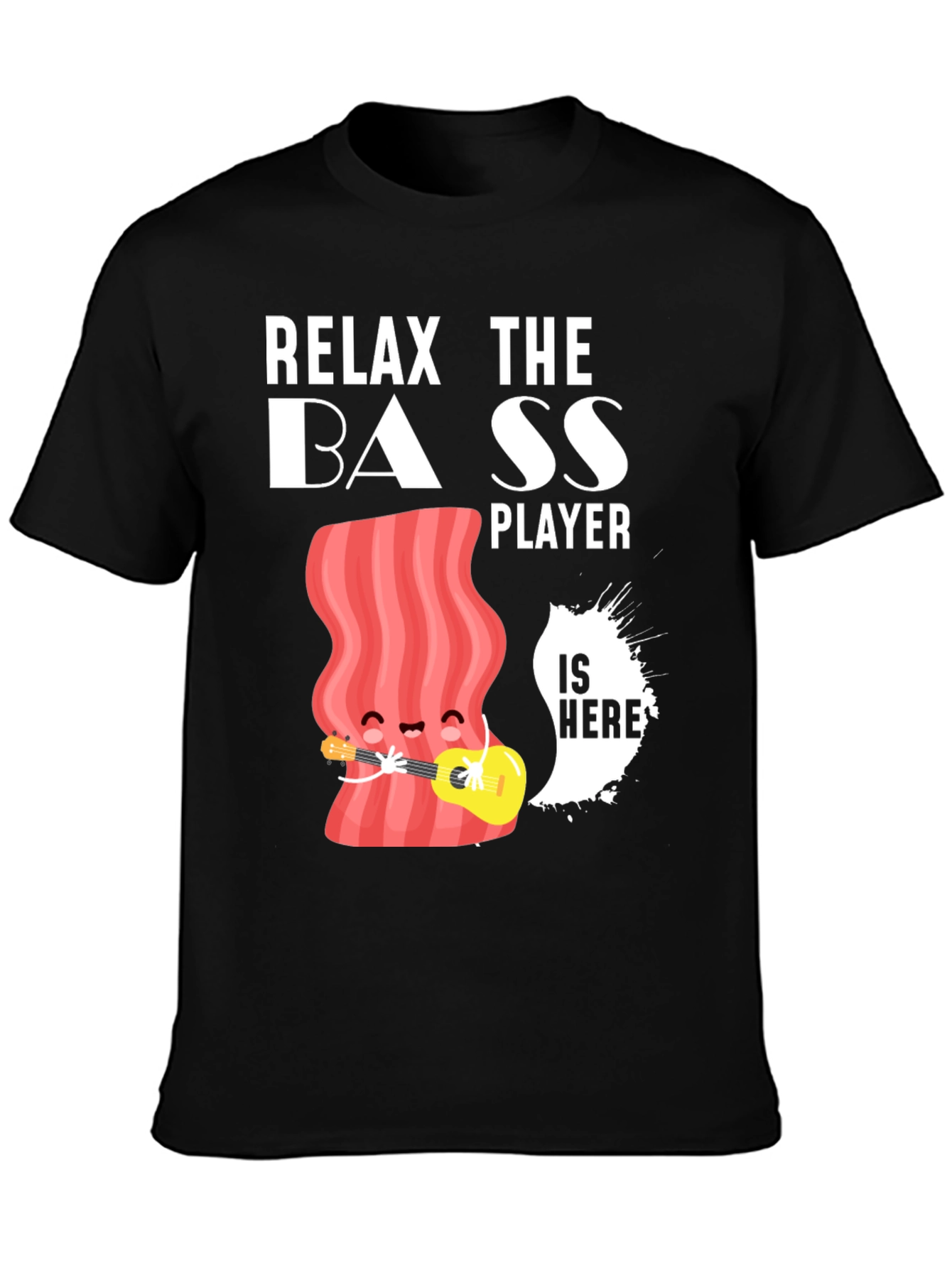 Relax The Bass Player Funny Graphic T-Shirt
