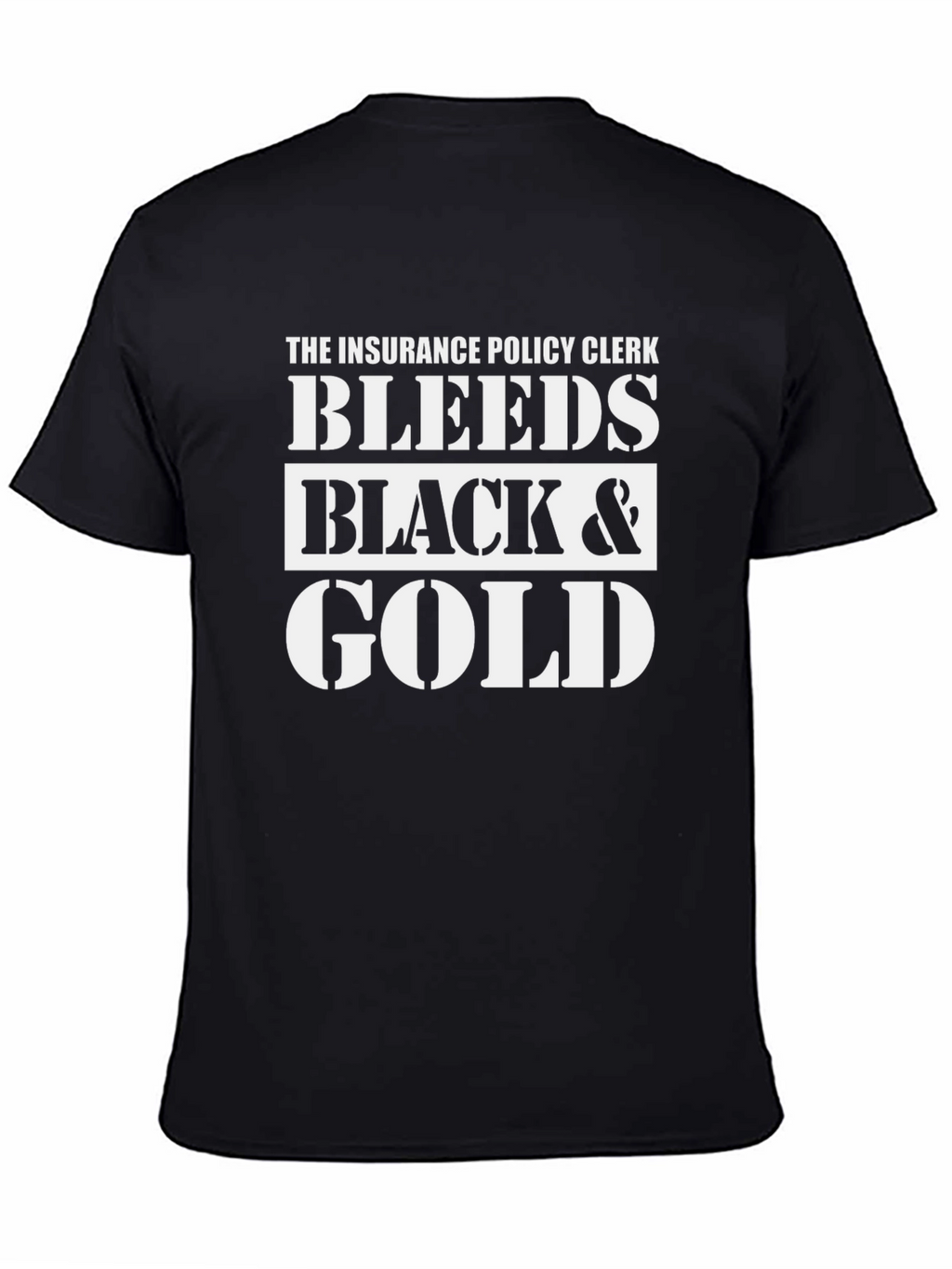 Insurance Policy Clerk Bleeds Black & Gold T-Shirt