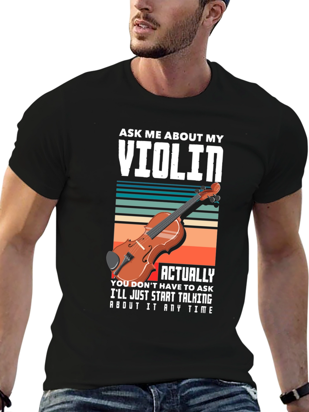 Ask Me About My Violin T-Shirt