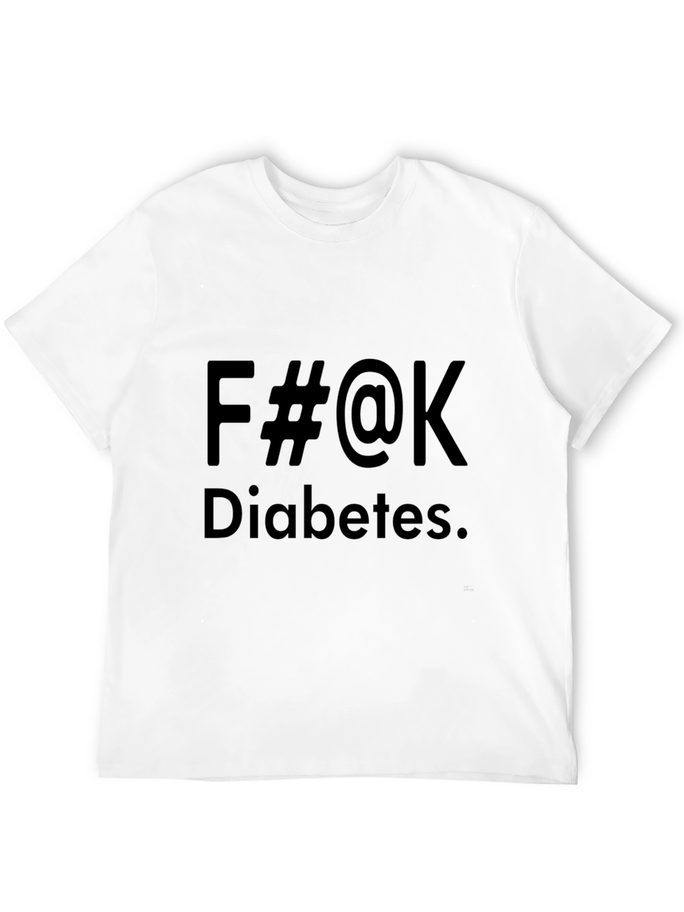 F#@K Diabetes Tee - Unisex Graphic T-Shirt