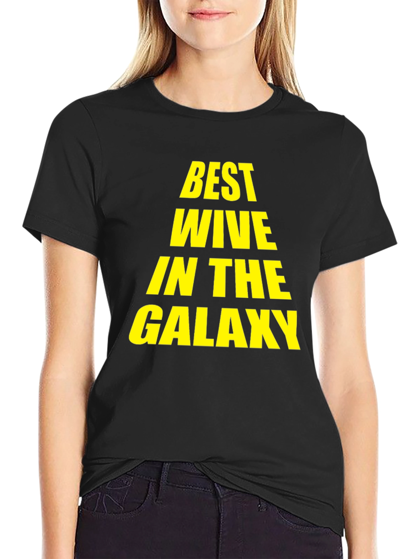 Best Wife in the Galaxy T-Shirt - Novelty Gift