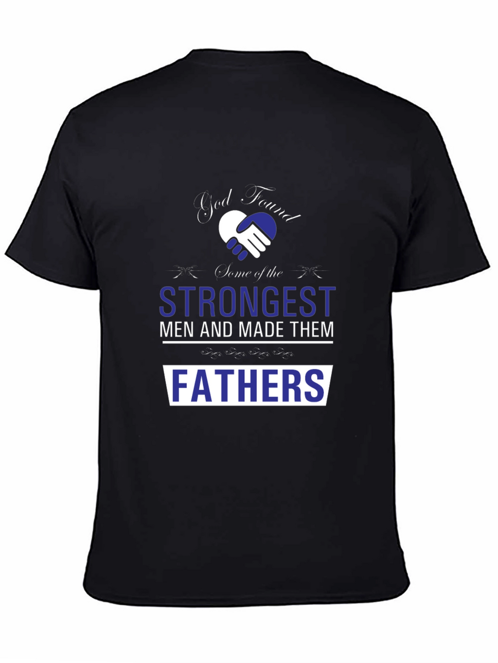 Strongest Fathers Graphic Tee - Black