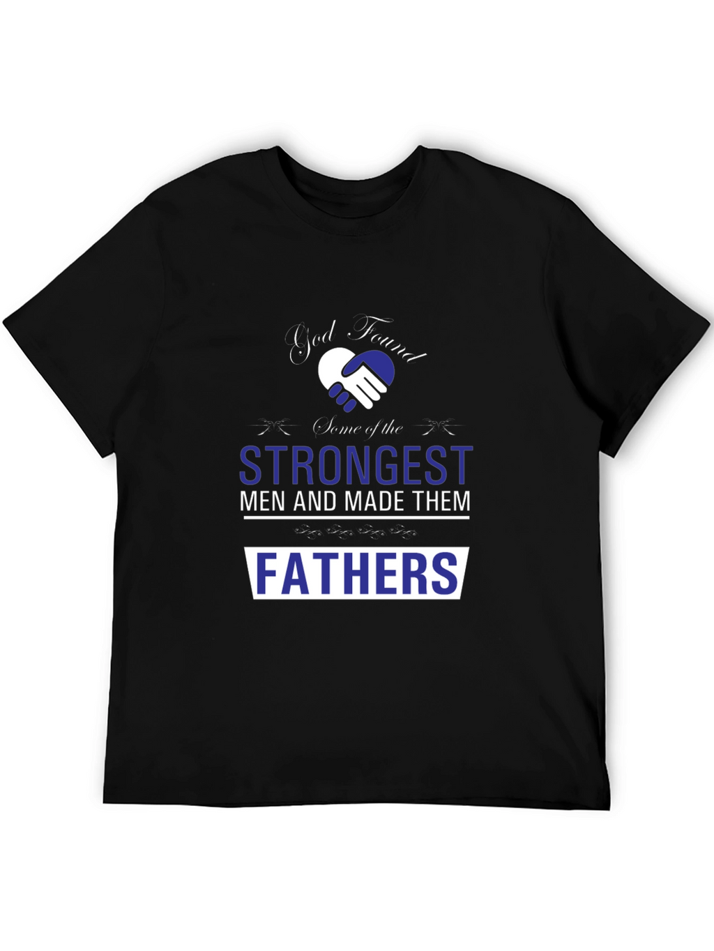 Strongest Fathers Graphic Tee - Black