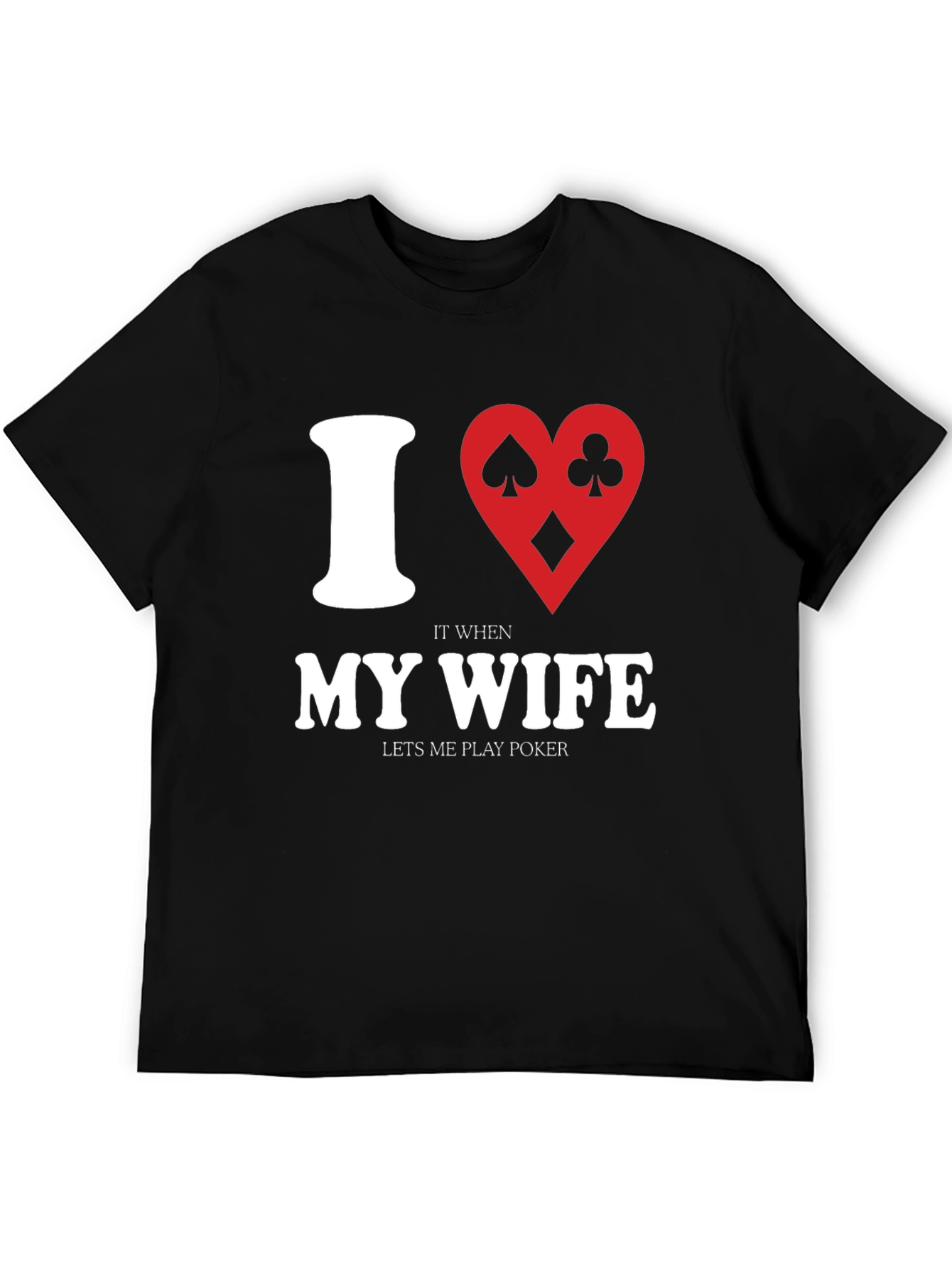 I Heart My Wife Poker Player Graphic T-Shirt