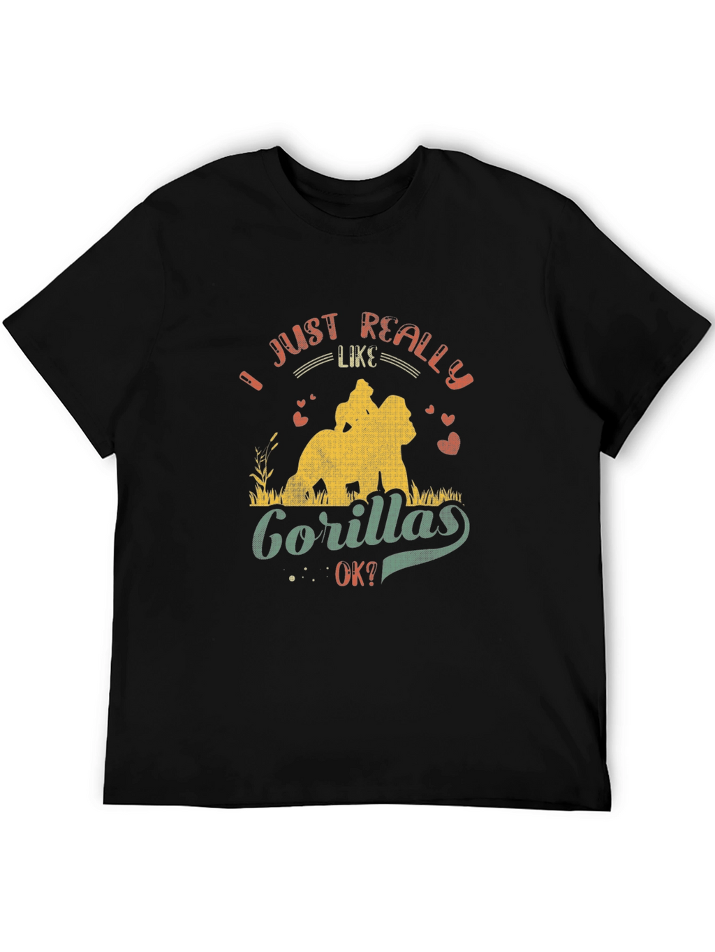 I Just Really Like Gorillas T-Shirt