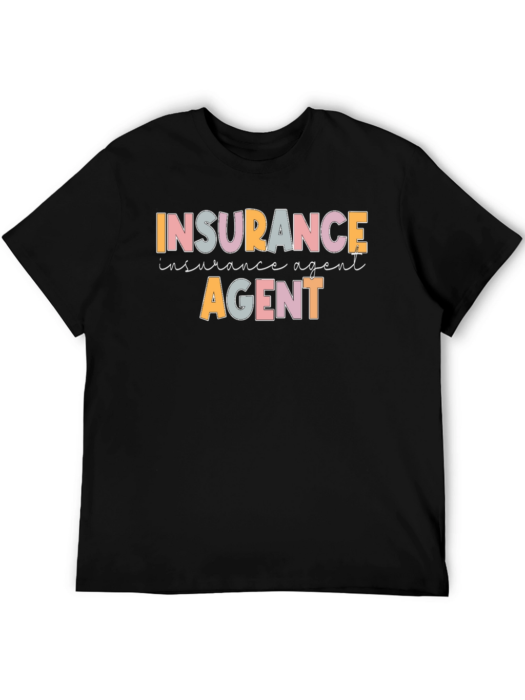 Insurance Agent Graphic T-Shirt