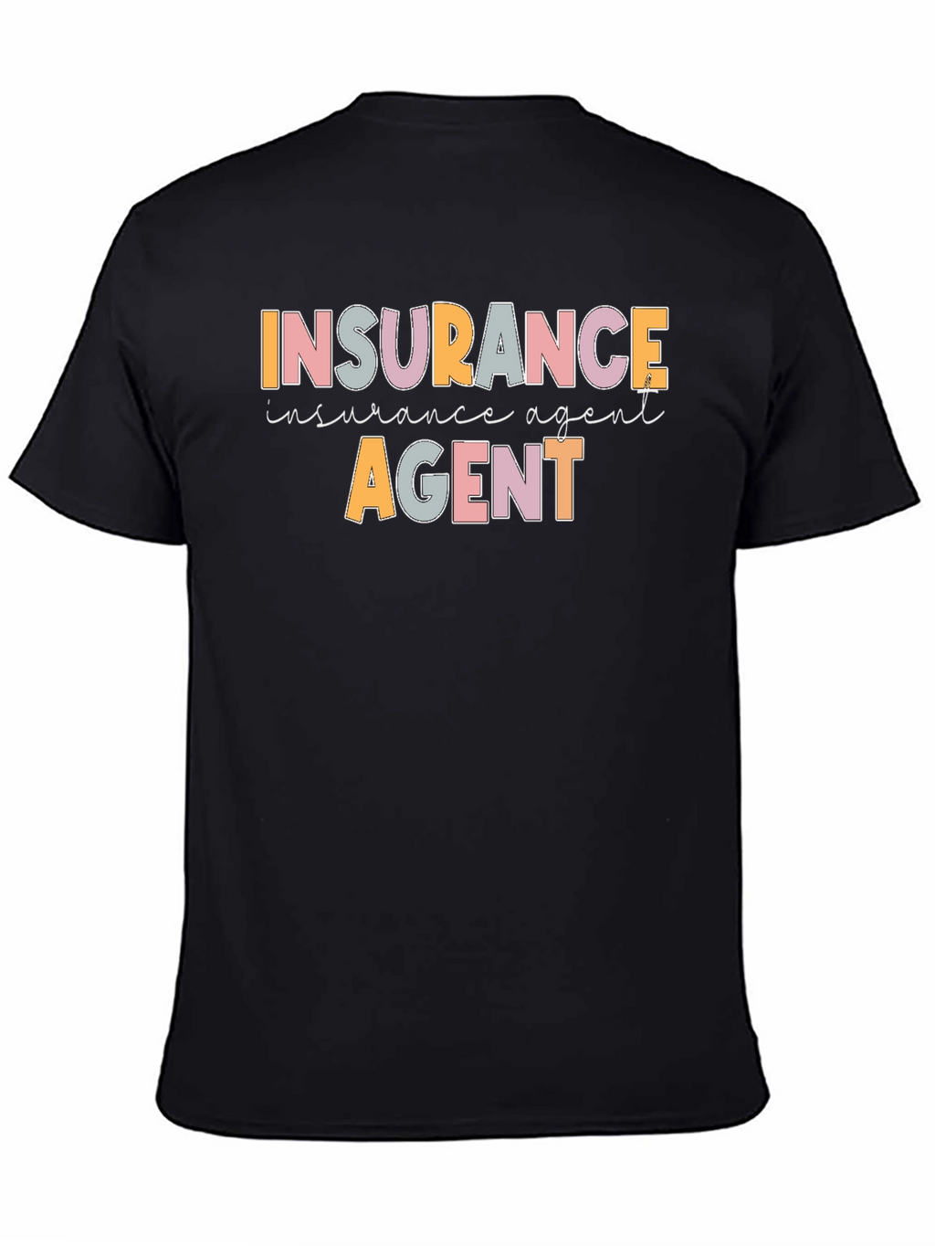 Insurance Agent Graphic T-Shirt