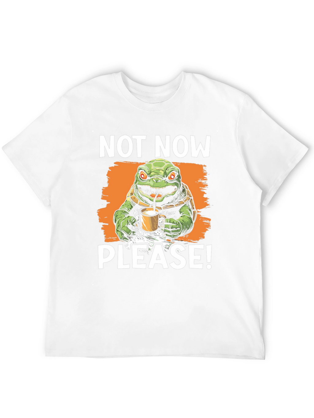 Not Now Please! Turtle T-Shirt