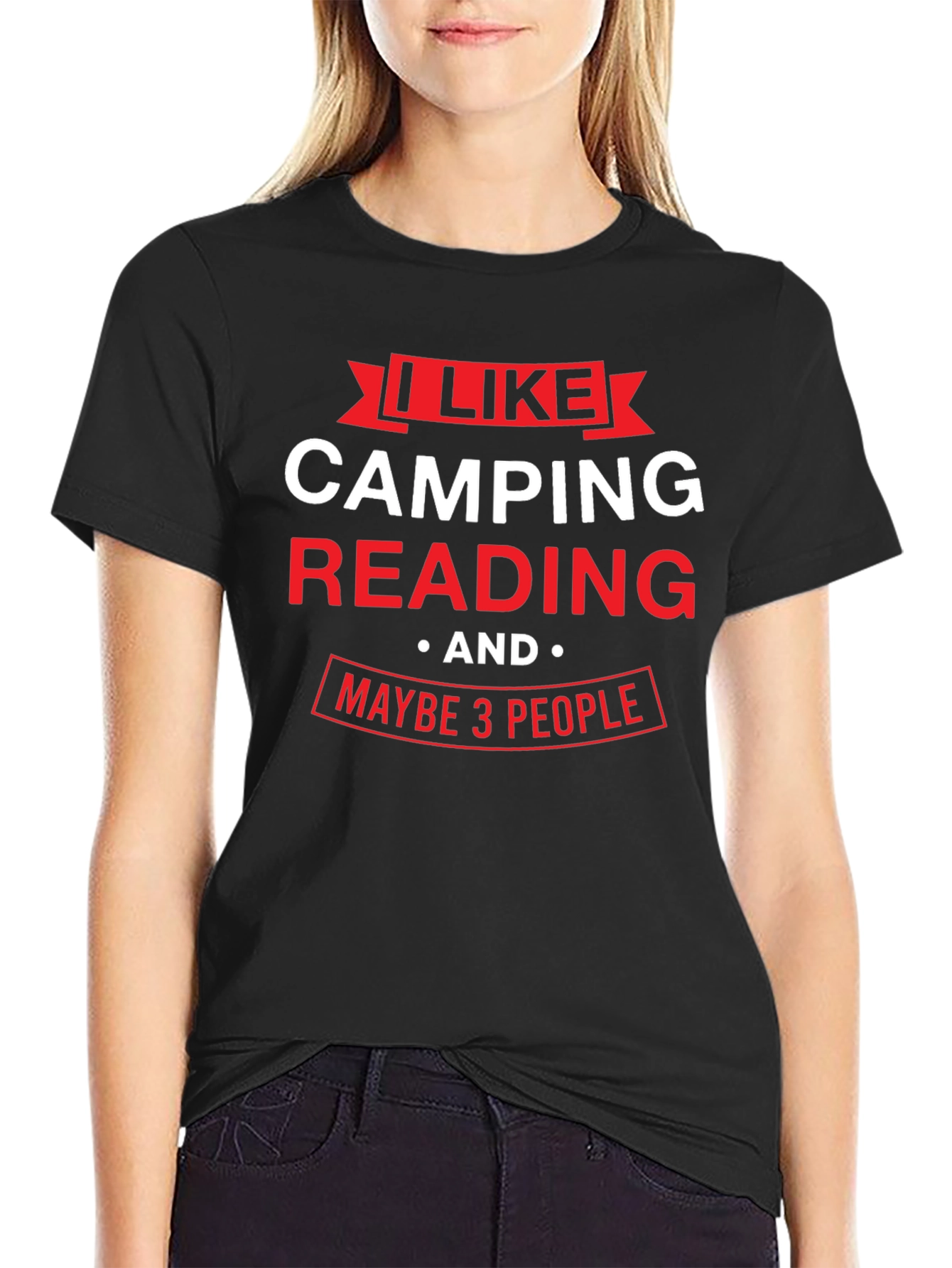 Camping Reading and Maybe 3 People - T-Shirt
