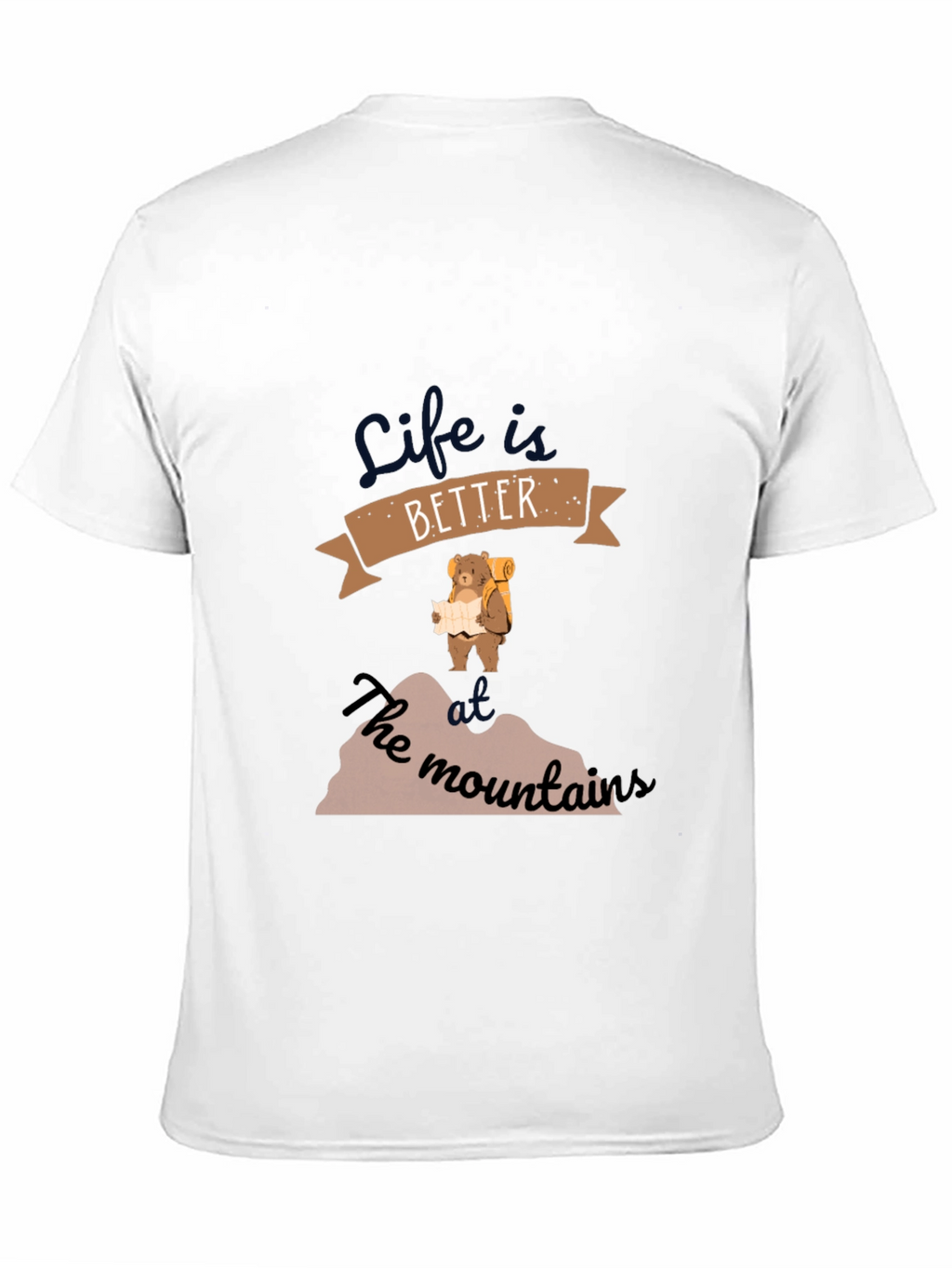 Life is Better on the Mountains T-Shirt