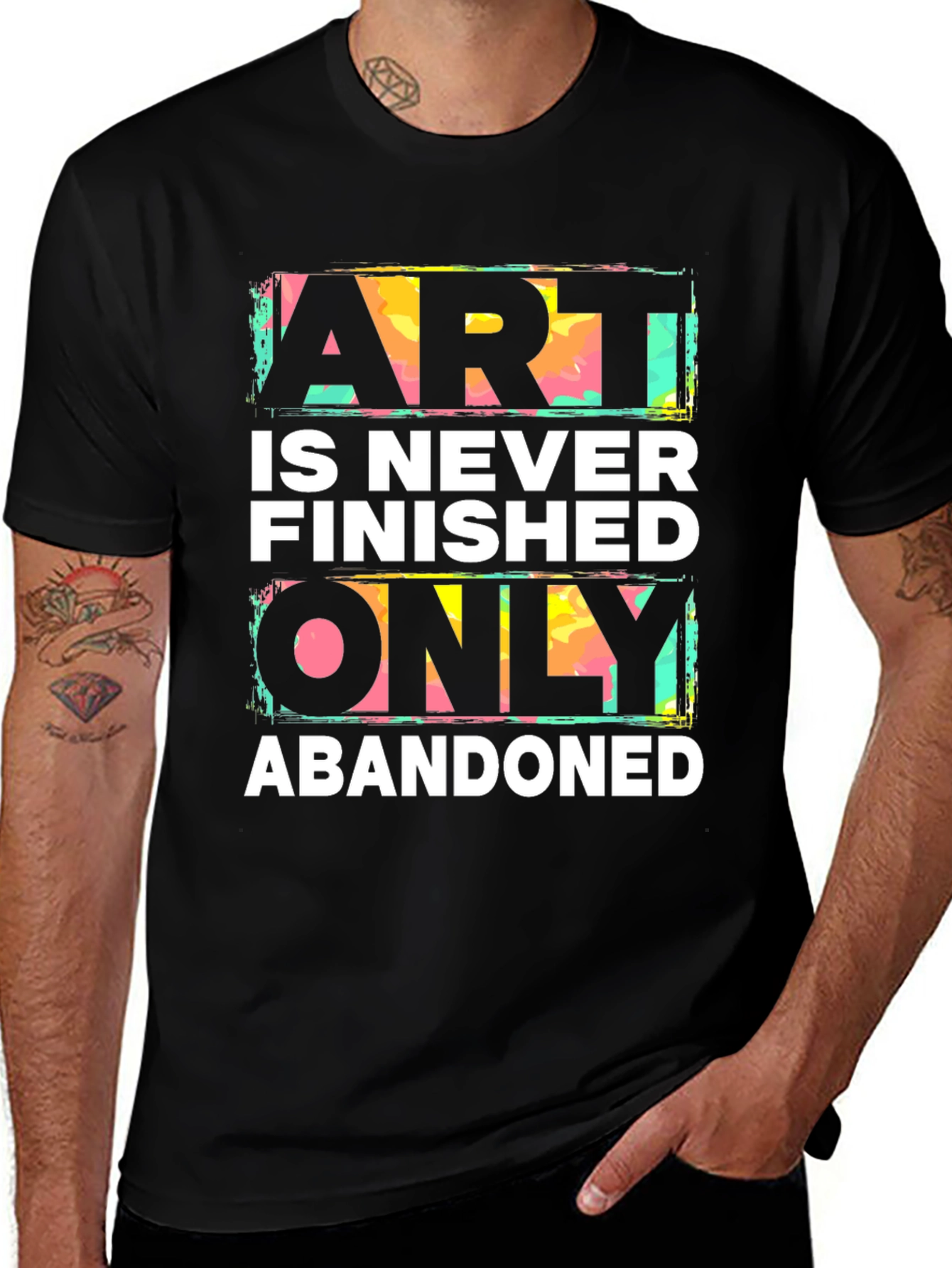 Art is Never Finished Tee