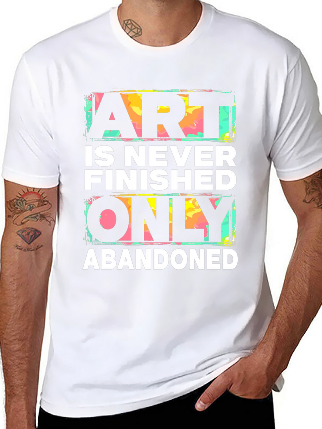 Art is Never Finished Tee