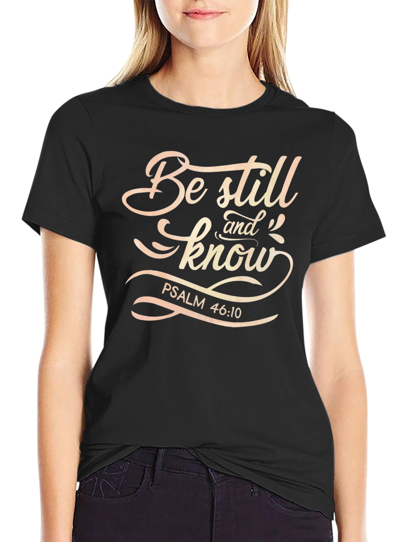 Be Still and Know Graphic Tee - Psalm 46:10 Black T-Shirt