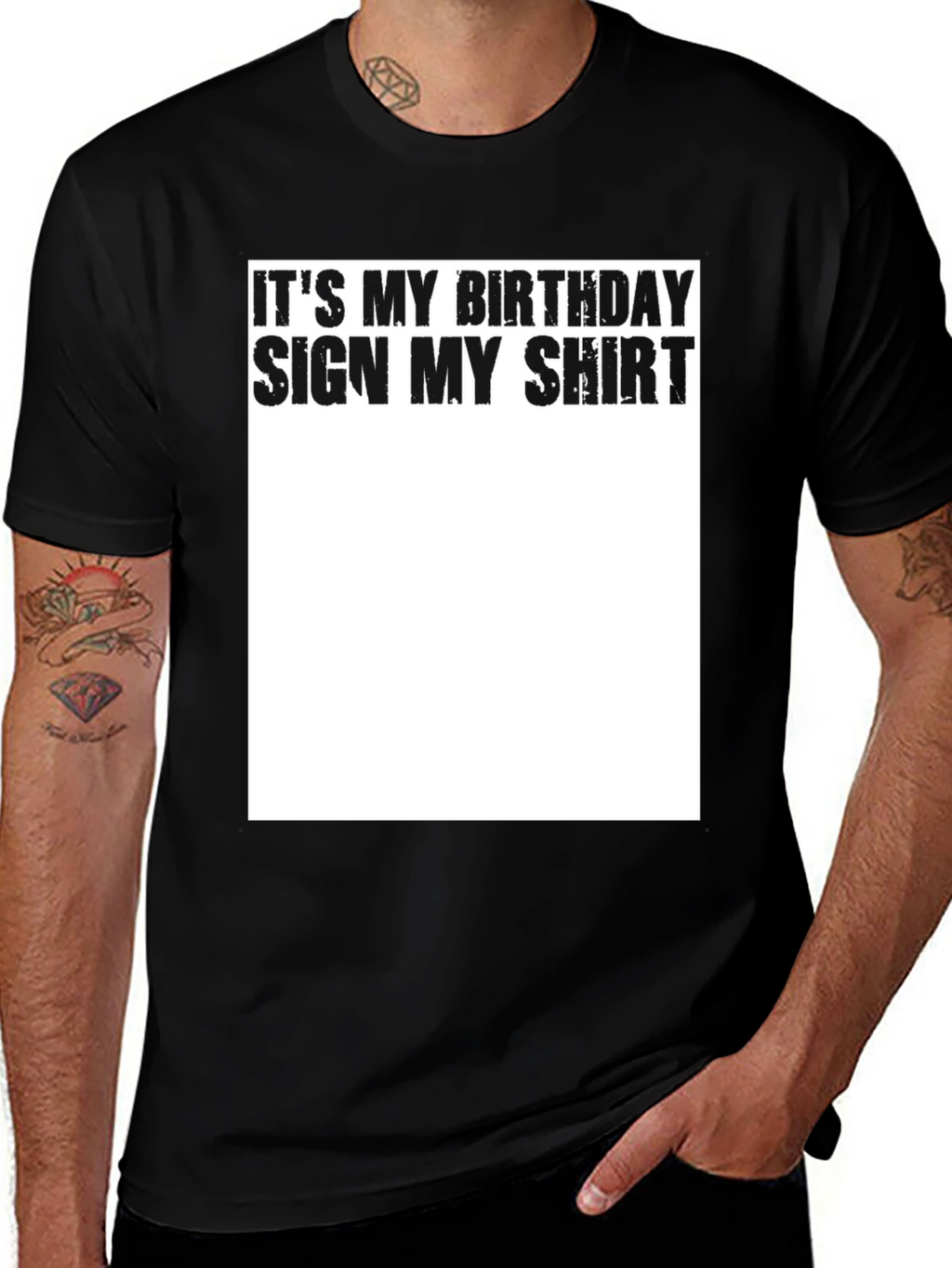 Its My Birthday Sign My Shirt - Black T-Shirt