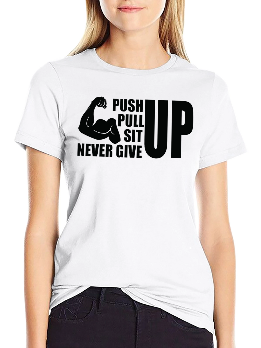 Push Pull Sit Up Never Give T-Shirt