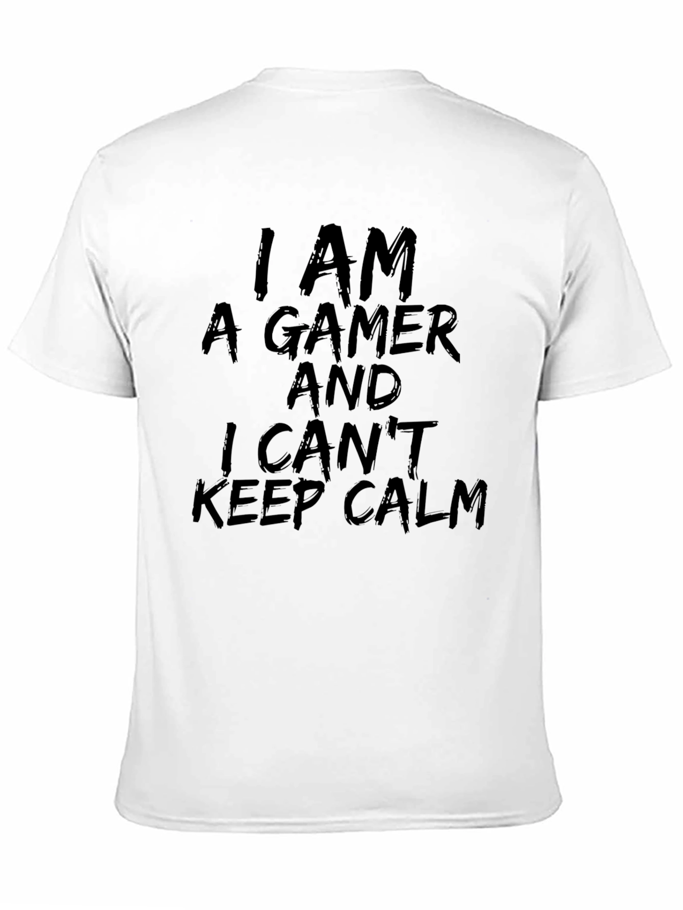 Gamer T-Shirt: I Cant Keep Calm Tee