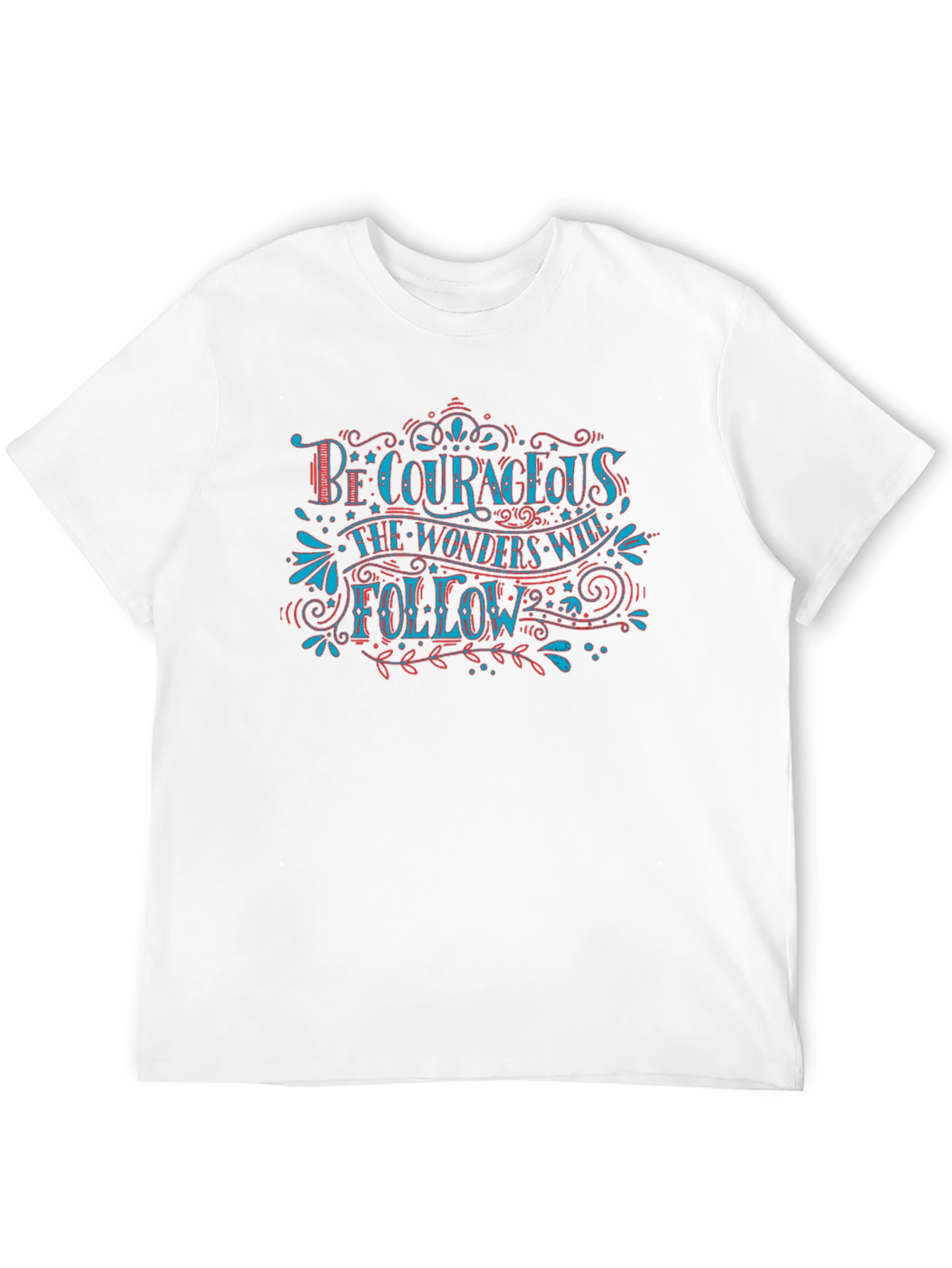 Be Courageous Graphic Tee - Inspirational T-Shirt