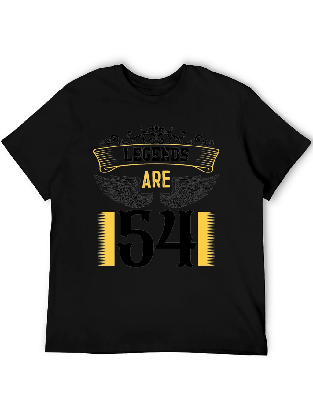 Legends Are 1541 T-Shirt Novelty Gift