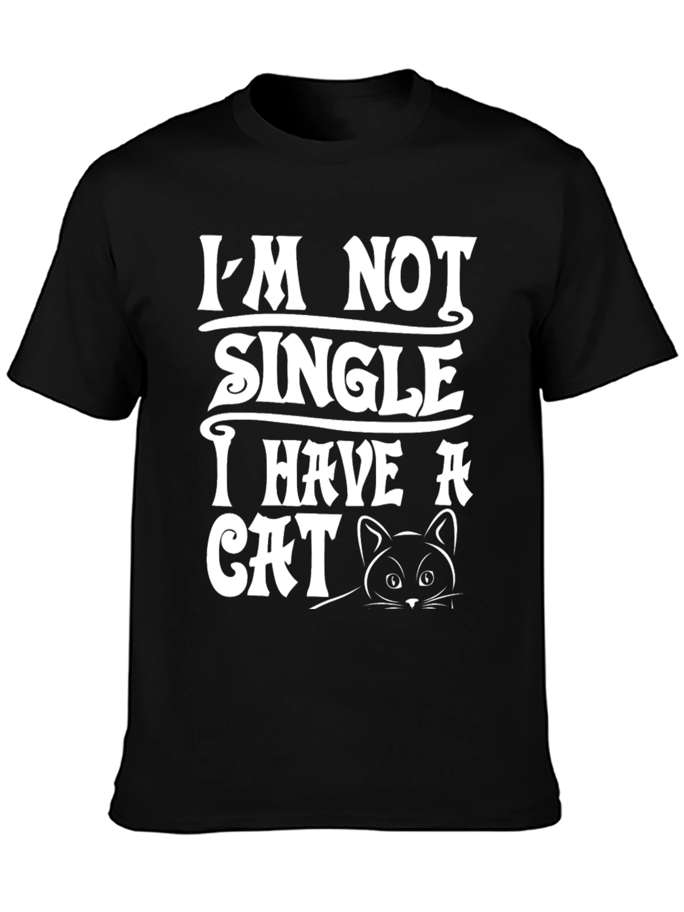 Im Not Single I Have a Cat T-Shirt