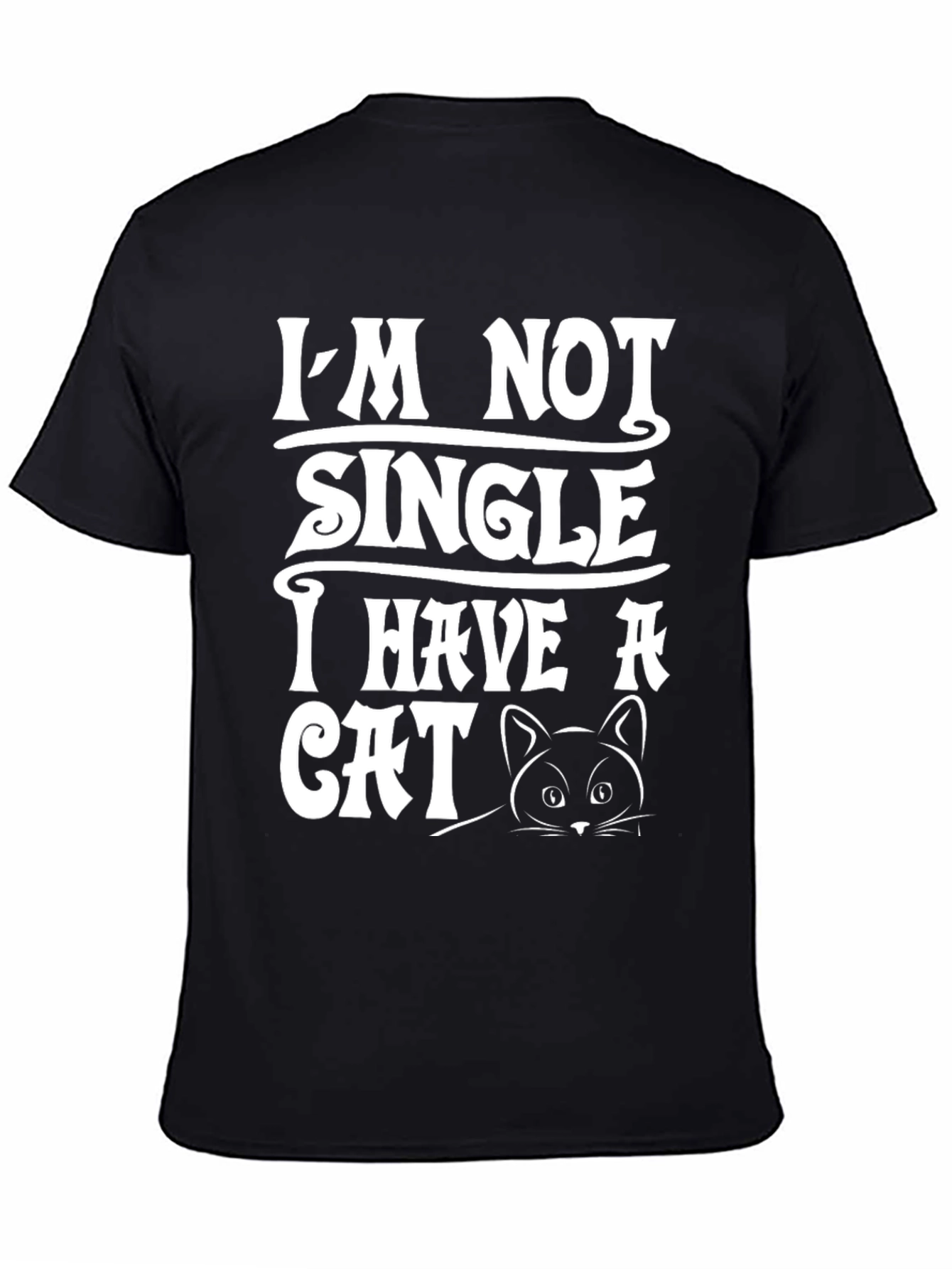 Im Not Single I Have a Cat T-Shirt
