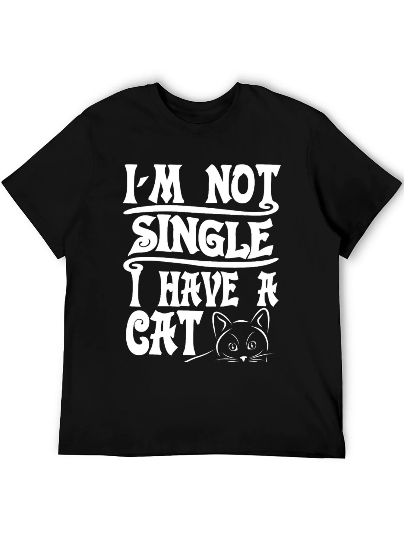 Im Not Single I Have a Cat T-Shirt