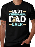 Best Chihuahua Dad Ever T-Shirt