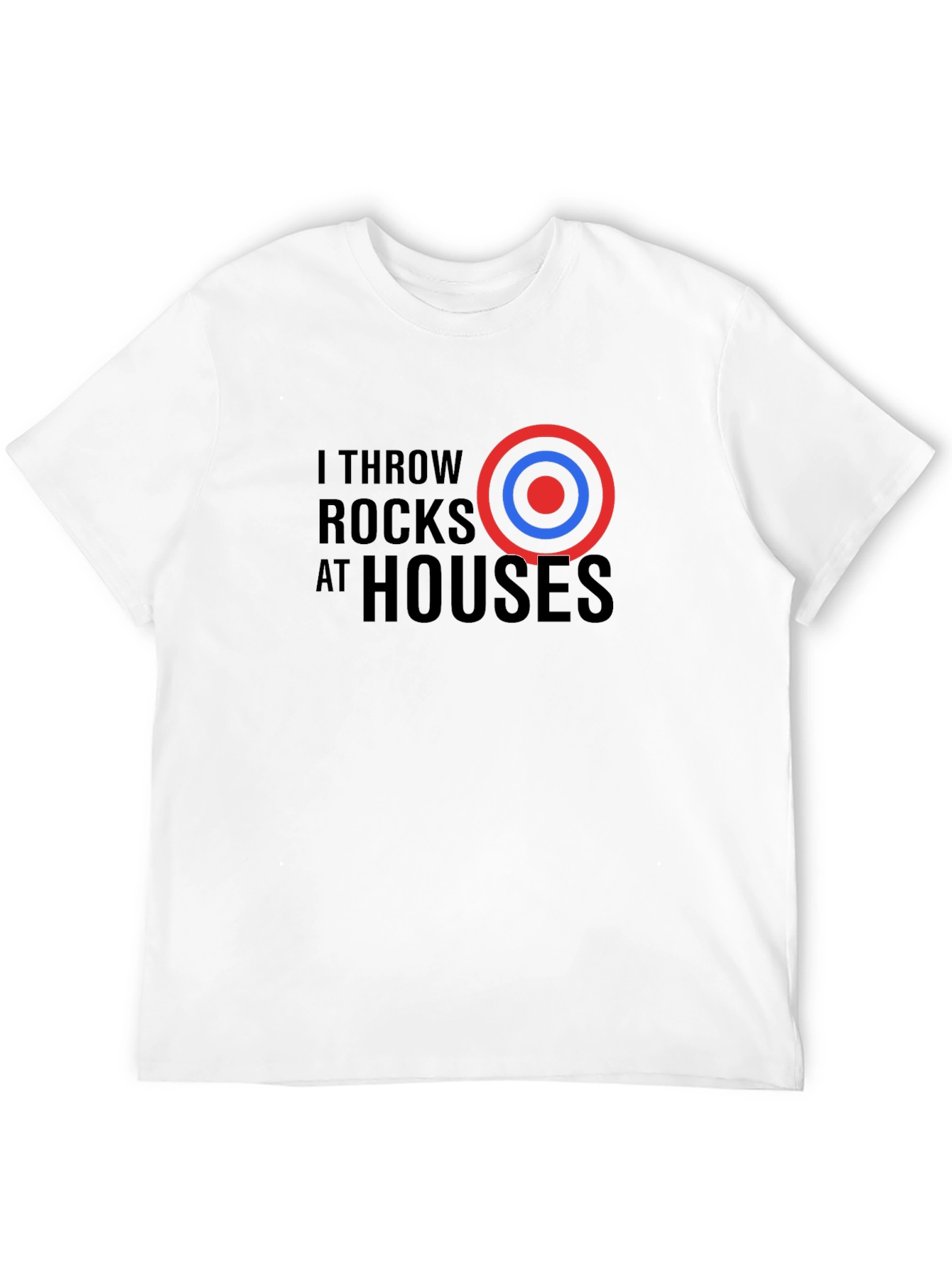 I Throw Rocks at Houses Graphic Tee