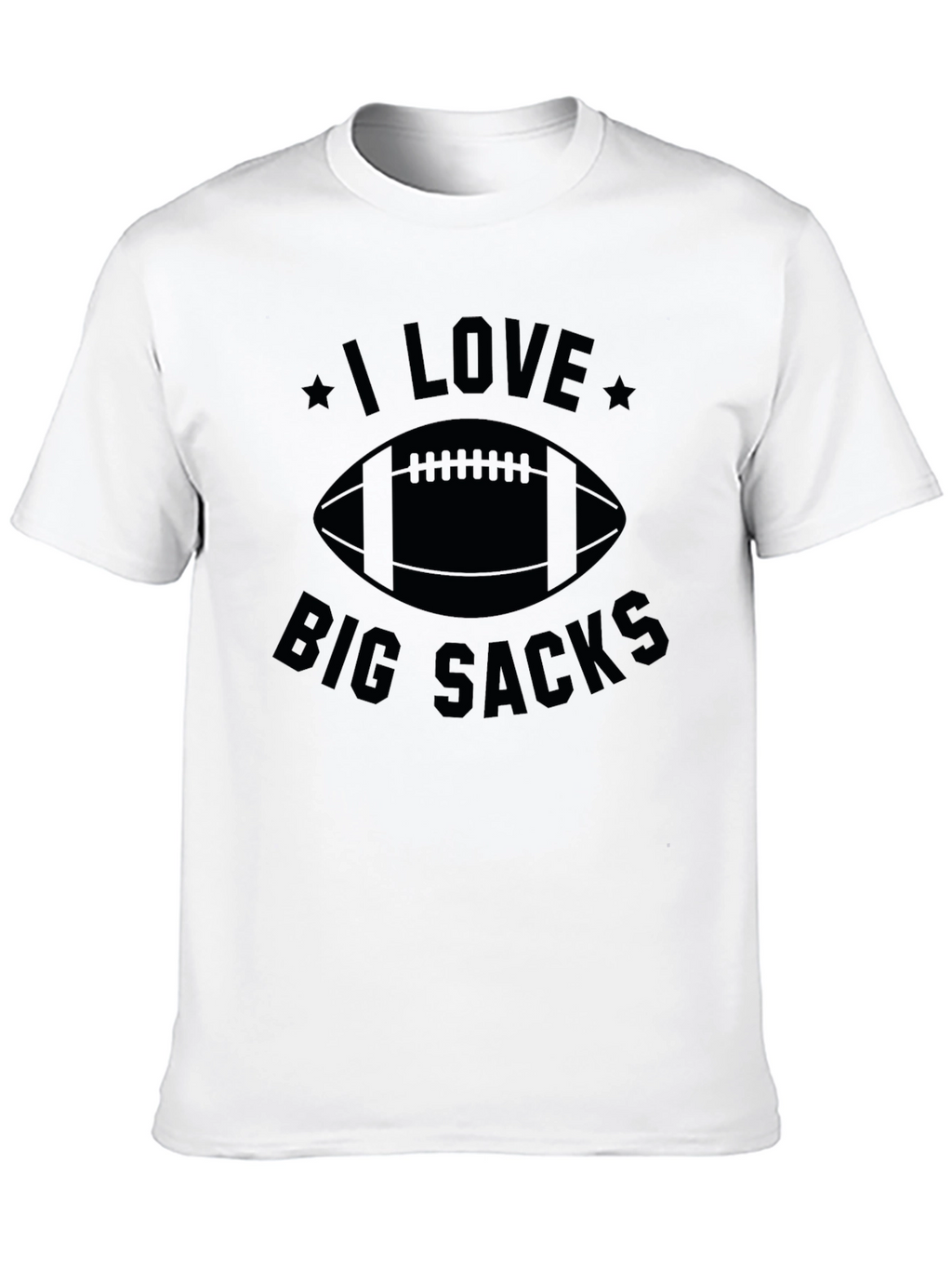 I Love Big Sacks Football Graphic T-Shirt