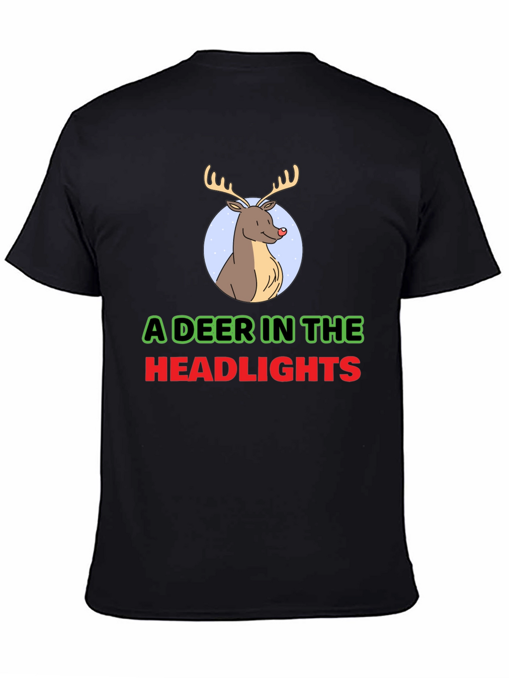 A Deer In The Headlights Graphic T-Shirt
